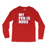 my pen is huge t shirt funny sex humor tee rude college manly crude pu Long Sleeve Shirts