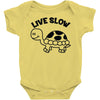 live slow Baby Onesie