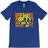 instant party girls T-Shirt