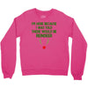 i'm here because i was told there would be reindeer Crewneck Sweatshirt