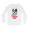 keep smile Long Sleeve Shirts