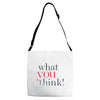 what you think Adjustable Strap Totes