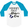 mommys first mothers day 3/4 Sleeve Shirt