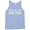 trust me i'm a doctor Tank Top