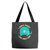 an elephant never cares Tote Bags
