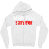 man flu survivor Zipper Hoodie