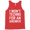 techno for an answer Tank Top