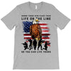 Honor Those Who Place Their Life On The Line T-Shirt