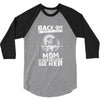 Back Of I Have A Crazy Mother And I am not Afraid To Use Her 3/4 Sleeve Shirt