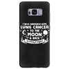 I Love Someone with Lung Cancer to The Moon and Back to Infinity Samsung Galaxy S8 Plus