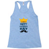 HAPPY FATHERS DAY Racerback Tank