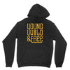 young wild and free Unisex Hoodie