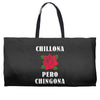 Chillona Pero Chingona Weekender Totes