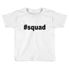 squad Toddler T-shirt