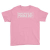 what would my poodle do Youth Tee