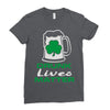 drunk lives matter Ladies Fitted T-Shirt