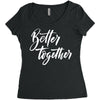 better together 3 Women's Triblend Scoop T-shirt