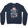Tough She Be But Little She Is Fierce Crewneck Sweatshirt