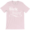 you're sick and twisted, i like you! T-Shirt