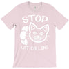 stop cat calling T-Shirt