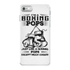 I'm A Boxing Pops... iPhone 7 Case