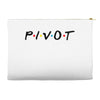 Pivot of The Friends Parody Accessory Pouches