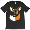 for fox sake T-Shirt