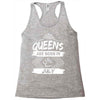 Queens Are Born In July Racerback Tank