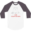 i am your father 3/4 Sleeve Shirt