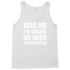 kiss me i'm drunk or irish Tank Top