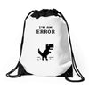 I'm an Error Drawstring Bags