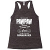 I'm Called Pawpaw Because  I'm Way Too Cool To Be Called Grandfather Racerback Tank