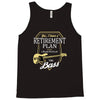 retirement plan Tank Top
