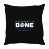 bone for president Throw Pillow