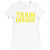 insane gym training bodybuilding workout keepfit weightlifting Ladies Fitted T-Shirt