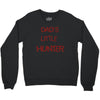 dad's litle hunter Crewneck Sweatshirt