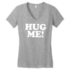 hug me funny Women's V-Neck T-Shirt