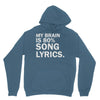 my brain is 80% song lyrics Hoodie