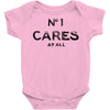 no1 cares Baby Onesie