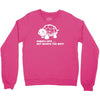 always late worth wait funny turtle tee Crewneck Sweatshirt