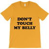 don't touch my bella T-Shirt