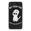 not today fam iPhone 7 Plus Case
