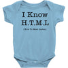 i know html Baby Bodysuit