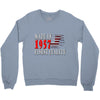 made in 1957 finest quality Crewneck Sweatshirt