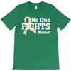 No 0ne Fights Alone T-Shirt