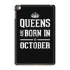 queens are born in october. iPad Mini 4