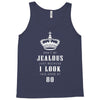 Don't Be Jealous Just Because Look This Good At 80 Tank Top