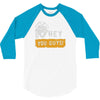 hey you guys 3/4 Sleeve Shirt
