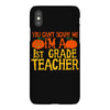 you can't scare me i'm a 1st grade teach iPhoneX