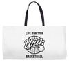 life is better with basketball Weekender Totes